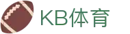 KB体育·(中国)官方网站 | KB Sports 官网入口